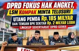 Fokus Hak Angket, LSM Kompak Minta DPRD Gowa Telusuri Utang Rp185 Miliar dan Temuan BPK T.A. 2013 di Sekret DPRD