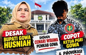 Ormas Desak Bupati Gowa Copot Ketua PGRI Gowa; Diduga Cemari Wibawa Pemkab & Provokasi Mogok Mengajar