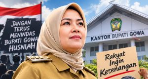 Hargai Amanat Rakyat ! Jangan Terus Menindas Bupati Gowa Husniah Rakyat Ingin Ketenangan